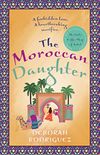 The Moroccan Daughter: from the internationally bestselling author of The Little Coffee Shop of Kabul (English Edition)