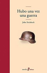 Hubo una vez una guerra (Edhasa Literaria) (Spanish Edition)