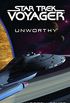 Star Trek: Voyager: Unworthy (English Edition)
