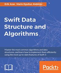 Swift Data Structure and Algorithms (English Edition)