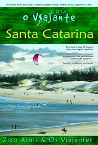Guia o Viajante Santa Catarina