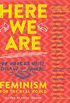 Here We Are: Feminism for the Real World (English Edition)