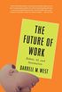The Future of Work: Robots, AI, and Automation (English Edition)