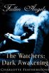 Fallen Angels: The Watchers: Dark Awakening