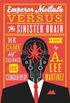 Emperor Mollusk versus The Sinister Brain (English Edition)