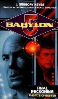 Babylon 5: Final Reckoning - The Fate of Bester