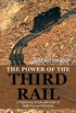 The Power of the Third Rail: A Testimony of Life and Hope in Suffering and Ministry (English Edition)