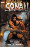Conan the Barbarian by Jim Zub Vol. 1: Into the Crucible