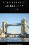 Lord Peter et le Bellona Club (French Edition)