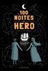 As 100 Noites de Hero