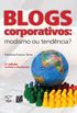 Blogs corporativos: modismo ou tendncia?