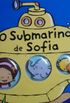 O submarino de Sofia