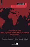 Histria das Relaes Internacionais do Brasil