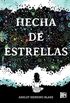 Hecha de estrellas (Spanish Edition)