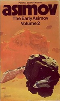The Early Asimov: v. 2