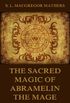 The Sacred Magic Of Abramelin The Mage (English Edition)