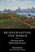 Re-enchanting the World: Feminism and the Politics of the Commons (Kairos) (English Edition)