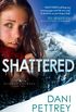 Shattered (Alaskan Courage Book #2) (English Edition)