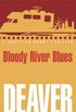 Bloody River Blues