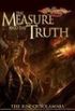 The Measure and the Truth: Rise of Solamnia, Volume Three