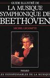 Guide illustr de la musique symphonique de beethoven