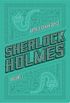 Sherlock Holmes: Volume 1: Um estudo em vermelho | O sinal dos quatro | As aventuras de Sherlock Holmes
