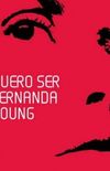 Quero ser Fernanda Young