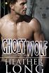 Ghost Wolf (Wolves of Willow Bend Book 12) (English Edition)
