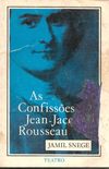 As Confissões de Jean-Jacques Rousseau
