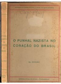 O Punhal Nazista no Corao do Brasil