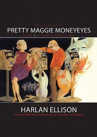 The Voice from the Edge: Pretty Maggie Moneyeyes, Library Edition: 3