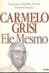 Carmelo Grisi, Ele Mesmo