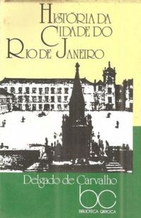 Histria da cidade do Rio de Janeiro
