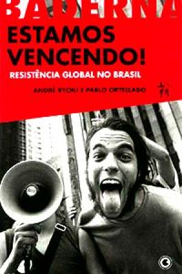 Estamos Vencendo! - Resistncia Global no Brasil
