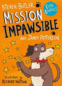 Dog Diaries: Mission Impawsible (English Edition)
