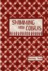 Swimming with Cobras (English Edition)