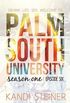 Palm South University: Season 1, Episode 6