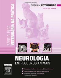 Veterinaria Na Pratica - Neurologia Em Pequenos Animais