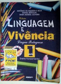 Coleo Linguagem e Vivncia - Lngua Portuguesa - 1 Srie