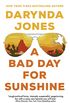 A Bad Day for Sunshine: 