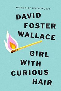 Girl With Curious Hair (English Edition)