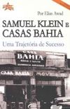 Samuel Klein e Casas Bahias