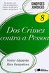 Dos Crimes Contra a Pessoa - Sinopses Jurdicas Vol. 8 - 7 Ed. 2005