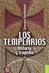 Los Templarios Historia Y Tragedia