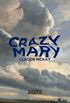Crazy Mary