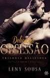 Deliciosa Obsesso (Trilogia Deliciosa #1)