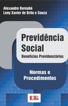 Previdncia Social. Benefcios Previdencirios, Normas e Procedimentos