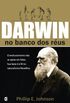 Darwin no banco dos rus