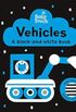 Vehicles: a black-and-white book