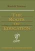 The roots of education